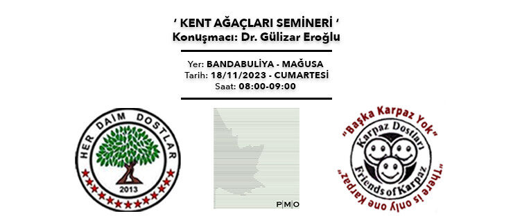 Mağusa’da “Kent Ağaçları” konulu seminer yapılacak