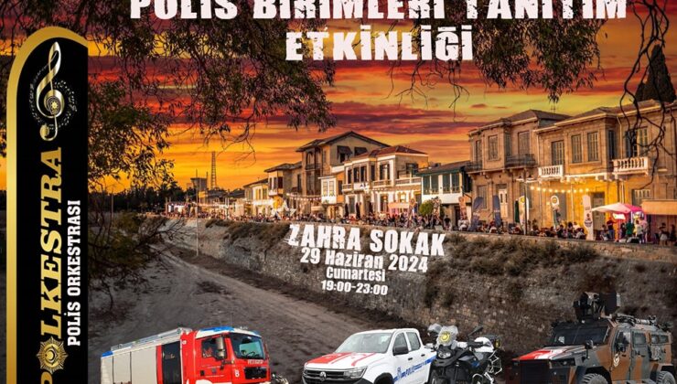 “Polis Birimleri Tanıtım Etklinliği” Lefkoşa’da düzenleniyor